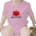 I LOVE MY BIG BROTHER! t-shirts