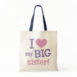 I Love My Big Sister bags