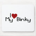 I Love My Binky Mouse Pads