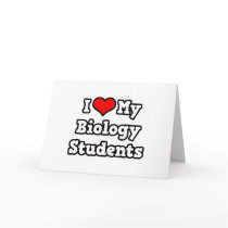 I Love My Biology Students Greeting Cards