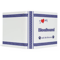I Love My Bloodhound (Female Dog) Vinyl Binders