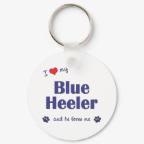 I Love My Blue Heeler (Male Dog) keychains by thatsalottadogs I Love My Blue Heeler (Male Dog) keychains