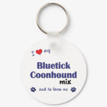 I Love My Bluetick Coonhound Mix (Male Dog) keychains