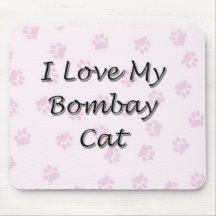 I Love My Bombay Cat Mouse Mat
