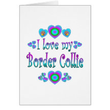 I Love My Border Collie Card