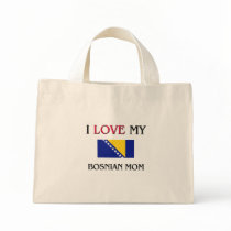 I Love My Bosnian Mom Canvas Bags
