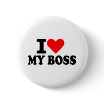 I love my boss pins