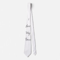 I Love My Boss ties by da_justin I Love My Boss ties