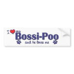 I Love My Bossi-Poo (Male Dog) Bumper Sticker
