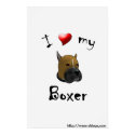 I Love My Boxer Poster posters by SLDogs I Love My Boxer Poster posters