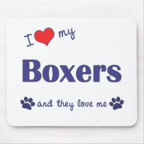 I Love My Boxers (Many Dogs) Mouse Pad