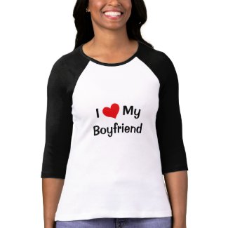 I Love My Boyfriend Ladies Raglan Tshirts