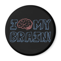 I Love My Brain Fridge Magnets