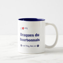 I Love My Braques du Bourbonnais (Multiple Dogs) Mugs