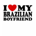 I Love My Brazilian Boyfriend t-shirts