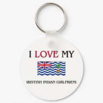 I Love My Bristish Indian Girlfriend keychains