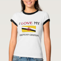 I Love My Bruneian Grandpa t-shirts