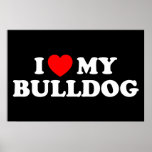 I Love my Bulldog Poster