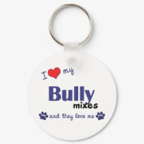 I Love My Bully Mixes (Multiple Dogs) keychains by muttybuddy I Love My Bully Mixes (Multiple Dogs) keychains