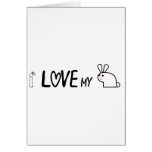 I love my bunny greeting cards