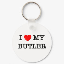 I Love My BUTLER keychains by ilovemyshirt I Love My BUTLER keychains