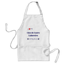 I Love My Caes de Castro Laboreiro (Multiple Dogs) aprons