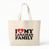 I Love My Canadian Family Bag