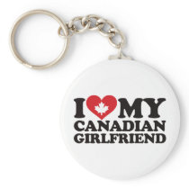 I Love My Canadian Girlfriend Key Chain