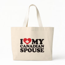 I Love My Canadian Spouse Bag