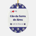 I Love My Cao da Serra de Aires (Female Dog) Christmas Ornament