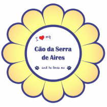 I Love My Cao da Serra de Aires (He) Ornament photo sculptures by thatsalottadogs I Love My Cao da Serra de Aires (He) Ornament photo sculptures