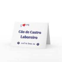 I Love My Cao de Castro Laboreiro (Male Dog) cards