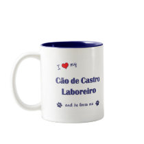 I Love My Cao de Castro Laboreiro (Male Dog) mugs