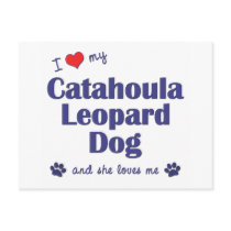 I Love My Catahoula Leopard Dog (Female Dog) Postcard
