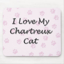 I Love My Chartreux Cat Mouse Mat
