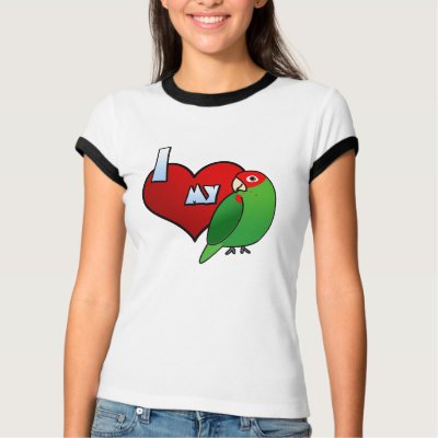 I Love my Cherry Headed Conure T-shirt by MenagerieMayhem