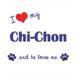 I Love My Chi-Chon (Male Dog) Tshirts