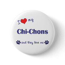 I Love My Chi-Chons (Multiple Dogs) buttons