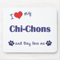 I Love My Chi-Chons (Multiple Dogs) mousepads