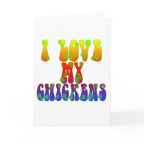 I Love My Chickens Greeting Card
