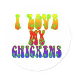 I Love My Chickens Round Stickers