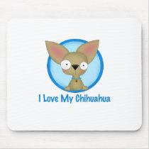 I Love My Chihuahua (blue) mousepads