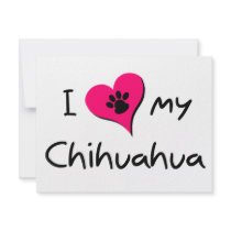 I Love my Chihuahua invitations