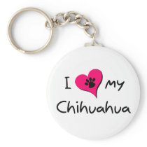 I Love my Chihuahua keychains