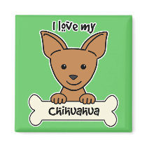 I Love My Chihuahua magnets