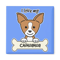 I Love My Chihuahua magnets