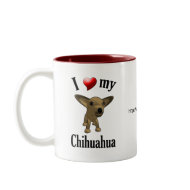 I Love My Chihuahua Mug mug
