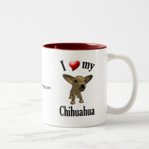I Love My Chihuahua Mug