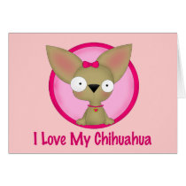 I Love My Chihuahua (pink) cards