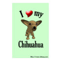 I Love My Chihuahua Poster posters by SLDogs I Love My Chihuahua Poster posters